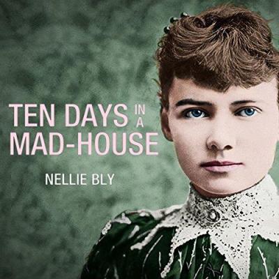 Ten days in a mad house